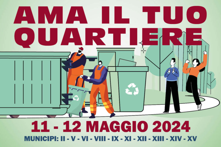 Roma, 11 e 12 maggio nuovo appuntamento con le raccolte straordinarie di Ama il tuo quartiere